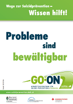 Schrift in blau und grün: Wege zur Suizidprävention - Wissen hilft! Probleme sind bewältigbar GO ON